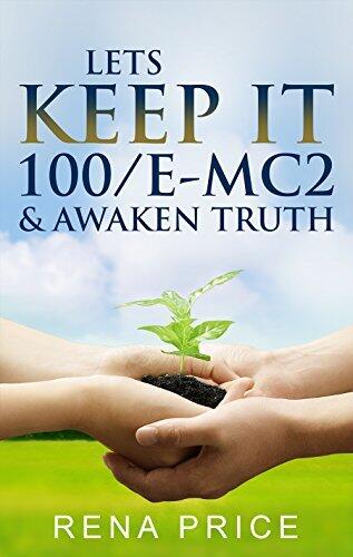 LET'S KEEP IT 100/E-MC2 AND AWAKEN TRUTH