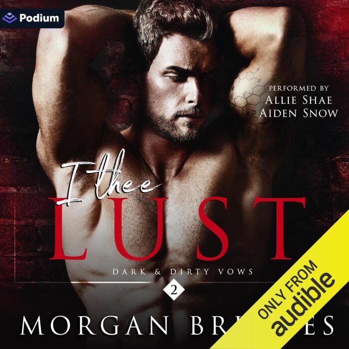 I Thee Lust: Dark & Dirty Vows, Book 2