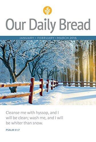 Our Daily Bread - January/February/March 2016
