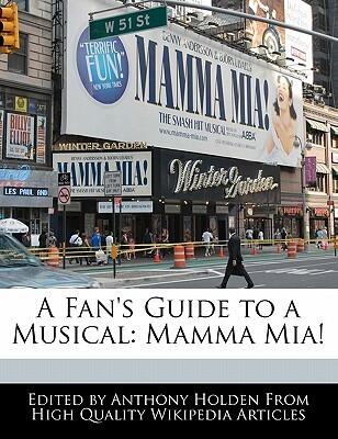A Fan's Guide to a Musical: Mamma MIA!