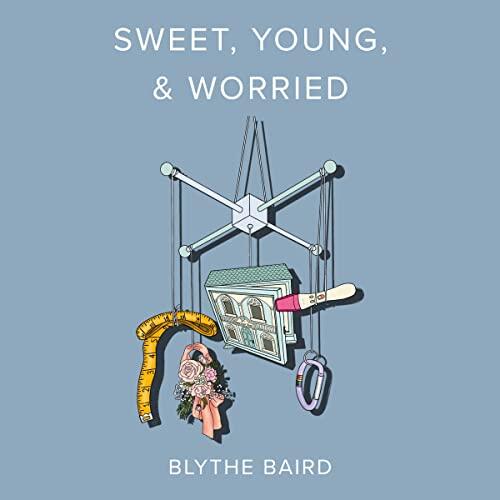 Sweet, Young, & Worried