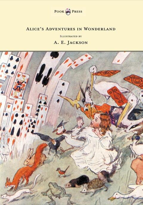 Alice's Adventures in Wonderland: Illustrated