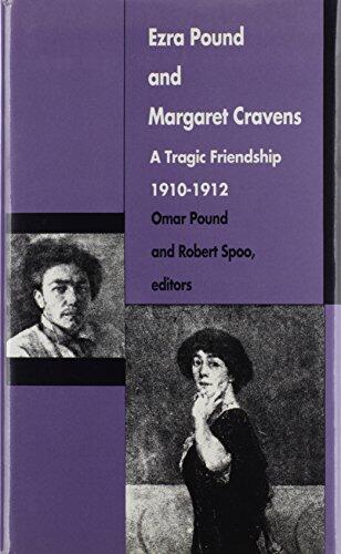Ezra Pound and Margaret Cravens: A Tragic Friendship, 1910-1912