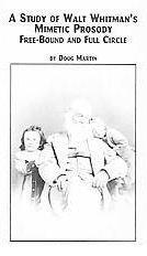 A Study of Walt Whitman's Mimetic Prosody: Free-Bound and Full Circle