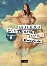 Les héros ça s'trompe jamais épisode 5