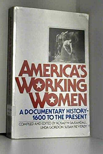 America's Working Women: A Documentary History (1600 to the Present)