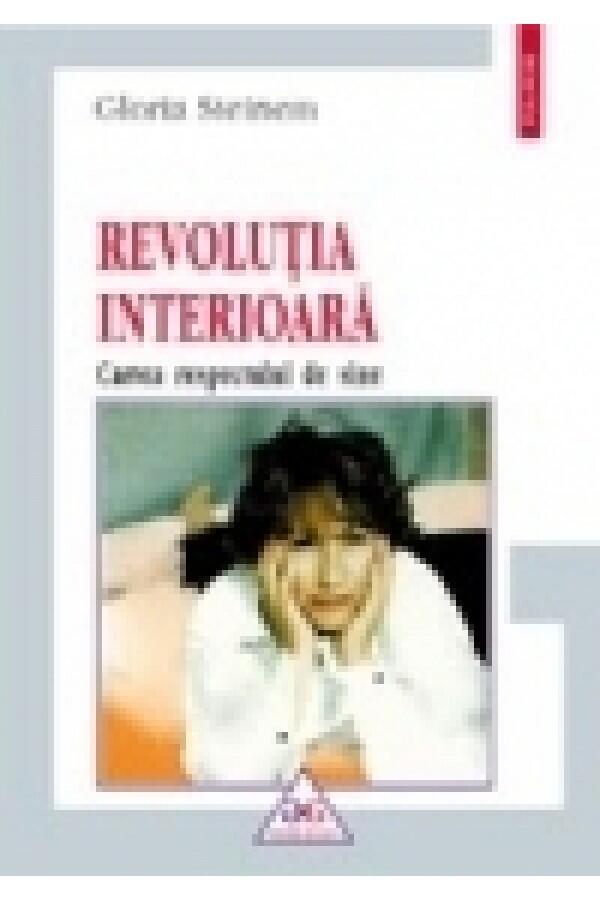 Revolutia interioara. Cartea respectului de sine