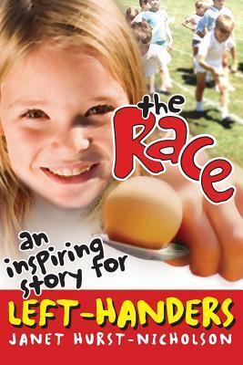 The Race: An Inspiring Story for Left-Handers