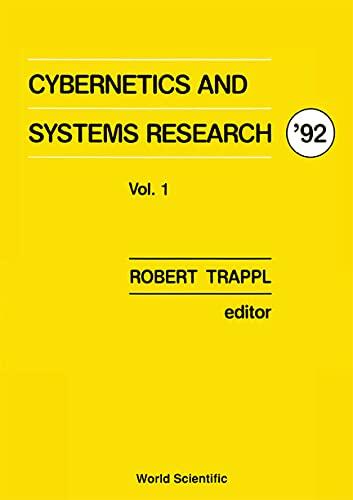 Cybernetics and Systems Research '92: Proceedings of the Eleventh European Meeting on Cybernetics and Systems Research