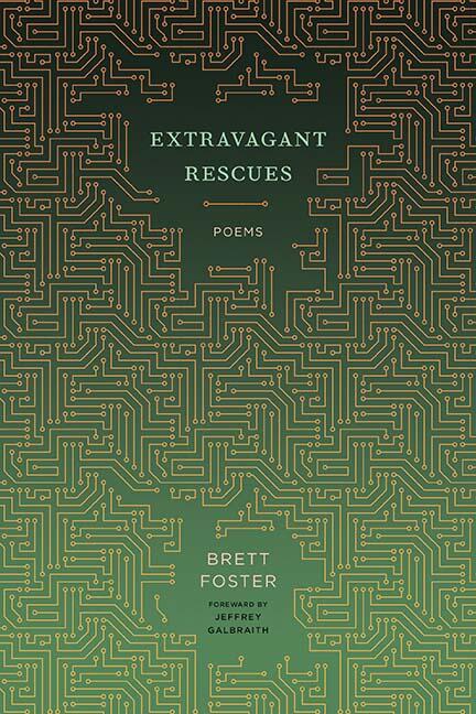 Extravagant Rescues: Poems