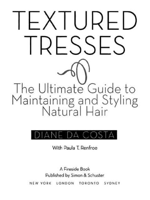 Textured Tresses: The Ultimate Guide to Maintaining and Styling Natural Hair