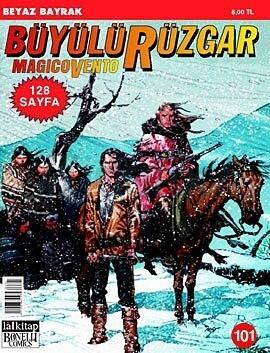 Büyülü Rüzgar 101: Beyaz Bayrak