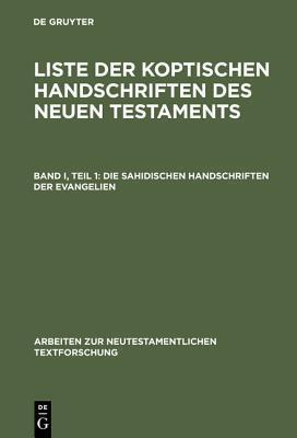 Die Sahidischen Handschriften der Evangelien