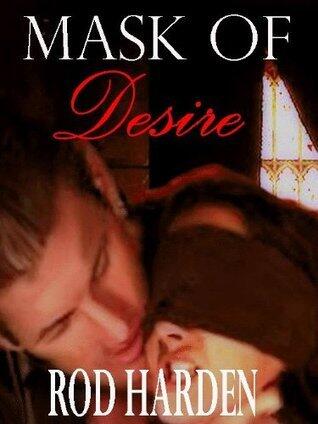 MASK OF DESIRE and Other Stories of Bondage and Submission