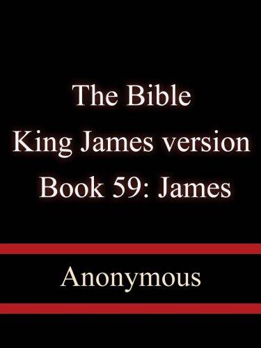 Holy Bible: Book 59: James- King James version