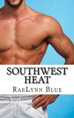 Southwest Heat: Tales of Erotic Romance