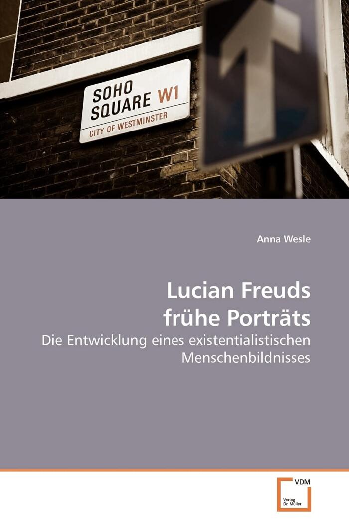 Lucian Freuds Frühe Porträts: Die Entwicklung eines Existentialistischen Menschenbildnisses