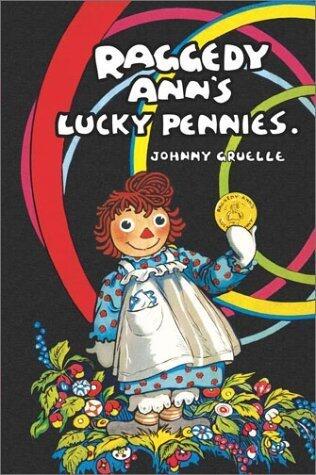Raggedy Ann's Lucky Pennies