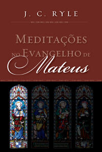Meditações no Evangelho de Mateus