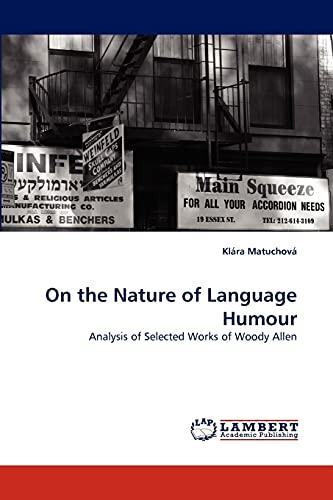 On the Nature of Language Humour: Analysis of Selected Works of Woody Allen