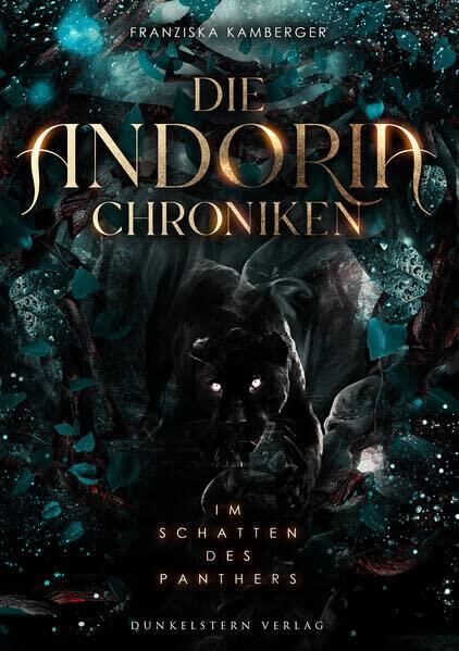 Die Andoria Chroniken: Im Schatten des Panthers