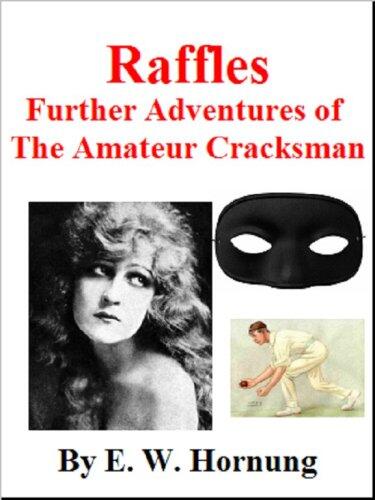 Further Adventures of Raffles the Amateur Cracksman