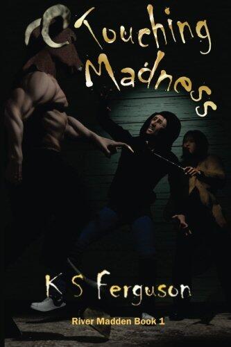 Touching Madness