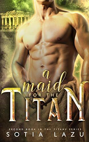 A Maid for the Titan