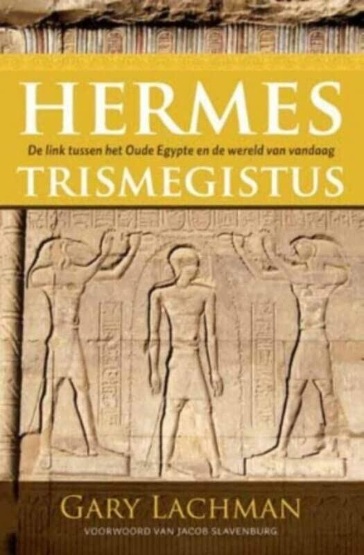 Hermes Trismegistus: De link tussen het Oude Egypte en de wereld van vandaag