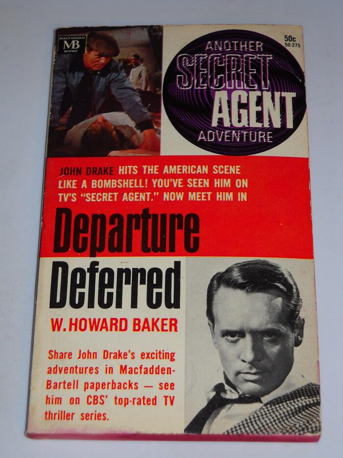 Departure Deferred: Another Secret Agent Adventure