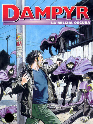 Dampyr n. 24: La milizia oscura