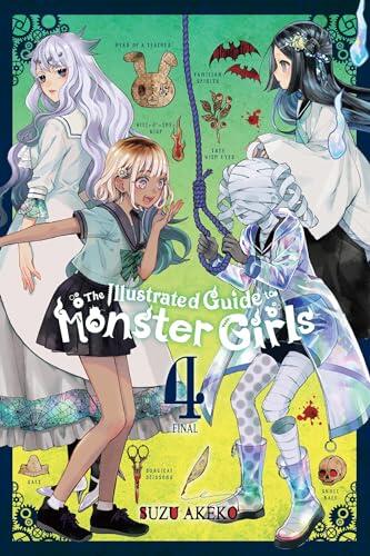 The Illustrated Guide to Monster Girls, Vol. 4 (Volume 4)