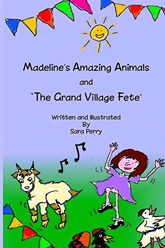 Madeline's Amazing Animals and the Grand Village Fete