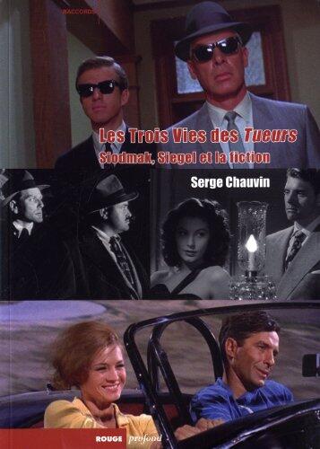 LES TROIS VIES DES TUEURS