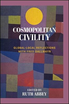 Cosmopolitan Civility: Global-Local Reflections