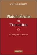 Plato's Forms in Transition: A Reading of the Parmenides