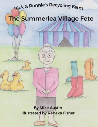 Rick & Ronnie's Recycling Farm: The Summerlea Village Fete