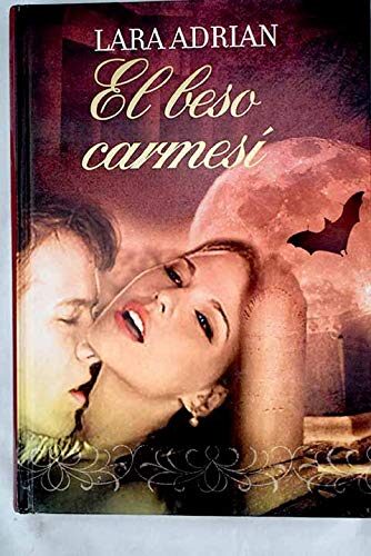El Beso Carmesi = Kiss of Crimson