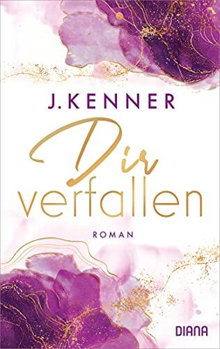 Dir verfallen: Roman