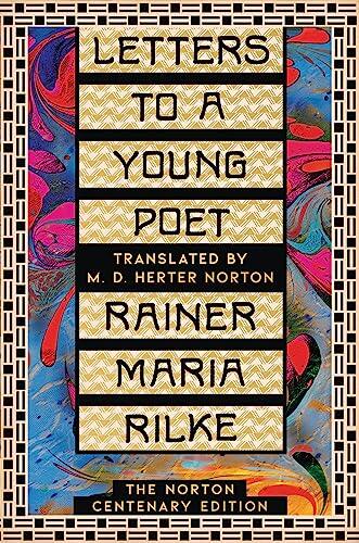 Letters to a Young Poet (The Norton Centenary Edition)