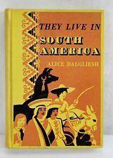 They Live In South America
