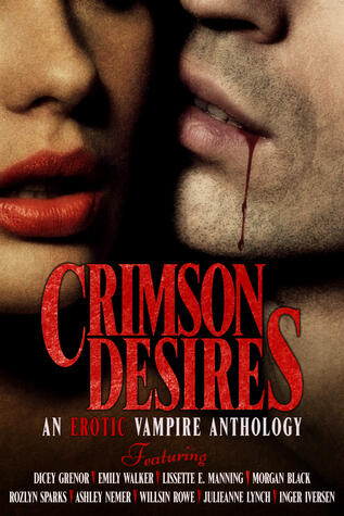 Crimson Desires: An Erotic Vampire Anthology