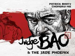 Judge Bao Volume 1: Judge Bao and the Jade Phoenix