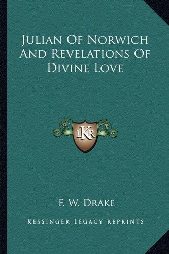 Julian of Norwich and Revelations of Divine Love
