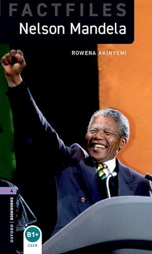 Oxford Bookworms Library Factfiles Level 4: Nelson Mandela