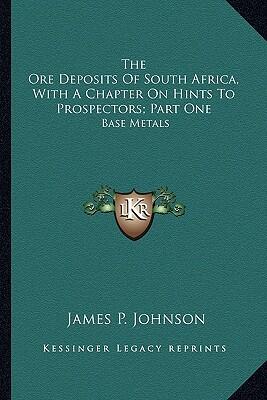 The Ore Deposits of South Africa: Part One (Base Metals)