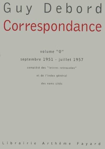 Correspondance: Volume "0": Septembre 1951 - Juillet 1957