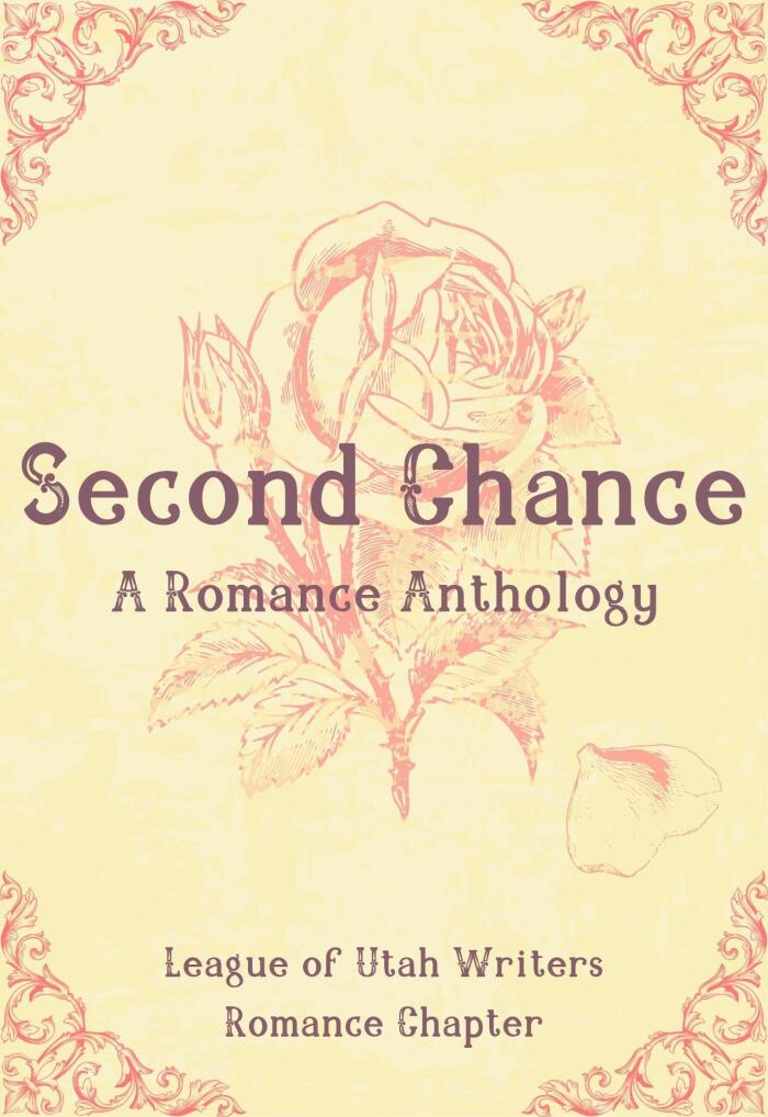 Second Chance: An LUW Romance Anthology