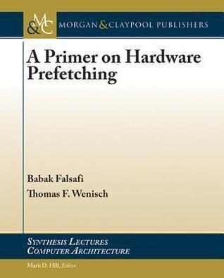 A Hardware Memory Prefetching Primer