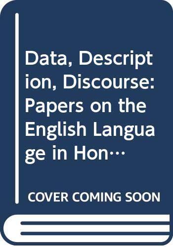 Data, Description, Discourse: Papers on the English Language in Honour of John McH Sinclair